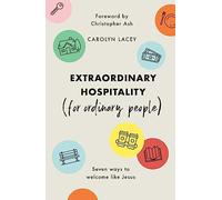 Extraordinary Hospitality (For Ordinary People)