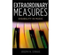 Extraordinary Measures by Straus Joseph N. Distinquished Professor Distinquished Professor CUNY Graduate Center Paperback Book Straus Joseph N. Distinquished Professor Distinquished Professor CUNY Gra