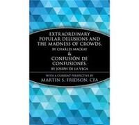 Extraordinary Popular Delusions and the Madness of Crowds and Confusion de Confusiones by Fridson Martin S. Cfa Paperback Book Fridson, Martin S., Mackay, Charles, Marketplace Books (Auteur)