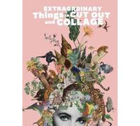 Extraordinary Things to Cut Out and Collage by Maria Rivan [Paperback] NEUF