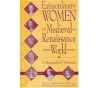 Extraordinary Women of the Medieval and Renaissance World Carole Levin, Debra Barrett-Graves, Gwynne Kennedy, Jo Eldridge Carney, Stephanie Witham, W.M. Spellman (Auteur)