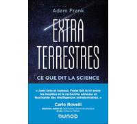 Extraterrestres - Ce que dit la science