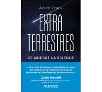Extraterrestres - Ce que dit la science - Adam Frank - Dunod - broché - Essai