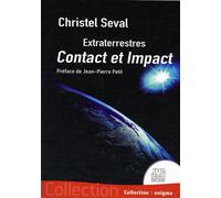 Extraterrestres - Contact et Impact - Christel Seval - Temps Present - broché - Essai