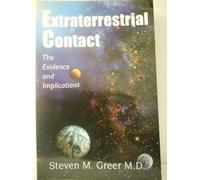Extraterrestrial Contact: The Evidence and Implications