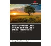 Extraterritorial Land Tenure And The Legal-Ethical Framework