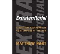 Extraterritorial - Matthew Columbia University Hart - Columbia University Press - Livre en Anglais - Hardback Matthew Columbia University HartMatthew Columbia University Hart (Auteur)