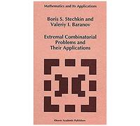 Extremal Combinatorial Problems And Their Applications
