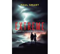 Extreme: A Present-Day Conspiracy - An Age-Old Sect