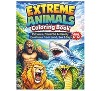 Extreme Animals Coloring Book
