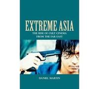 Extreme Asia - [Version Originale] Daniel Martin (Auteur)