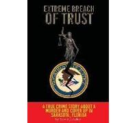 Extreme Breach Of Trust