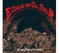 Extreme Brutal Terror – Slaughterhouse – CD – Import (SPV Entertainment)