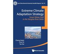 Extreme Climate Adaptation Strategy: Smart Water Grid In The Yangtze River Delta