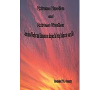 Extreme Emotion And Extreme Weather: Learn How Weather And Emotions Are Designed To Bring Balance To Your Life