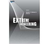 Extreme Engineering Season 1 - Episode 3: Subways in America