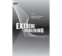 Extreme Engineering Season 1 - Episode 6: Tunneling Under the Alps