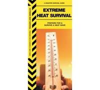 Extreme Heat Survival by Kavanagh & JamesPress & Waterford Kavanagh JamesPress Waterford (Auteur)