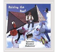 Extreme Klezmer Makeover - Raising The Roof