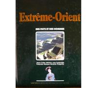 Extrème Orient Des Pays Et Des Hommes