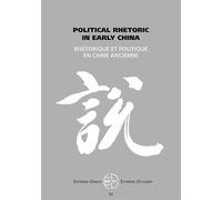 Extrême-Orient Extrême-Occident N° 34 - Rhétorique Et Politique En Chine Ancienne