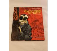 Extrême Orient, tome 1