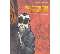 Extrême Orient - Tome 1 - Li Fuzhi