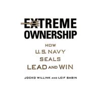 Extreme Ownership How U.S. Navy Seals Lead and Win - Jocko Willink - Macmillan Business - ebook (ePub) - Livre