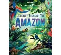 Extreme Planet: Journey Through The Amazon