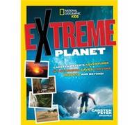 Extreme Planet (National Geographic Kids) (Paperback) Carsten Peter, Glen Phelan (Auteur)