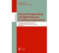 Extreme Programming And Agile Processes In Software Engineering