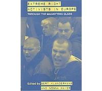 Extreme Right Activists in Europe, Routledge Studies in Extremism and Democracy Bert Klandermans (Auteur)