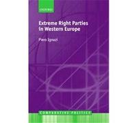 Extreme Right Parties in Western Europe, Comparative Politics Series Piero Ignazi (Auteur)