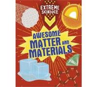 Extreme Science Awesome Matter and Materials by Rob Colson Rob Colson (Auteur)