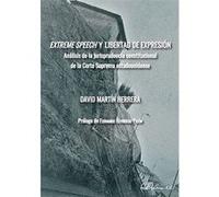 Extreme Speech Y Libertad De Expresion Analisis De La Jurisp - [Livre en VO] Martn Herrera, David (Auteur)