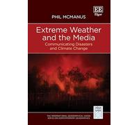 Extreme Weather and the Media: Communicating Disasters and Climate Change