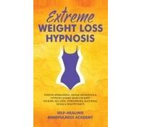 Extreme Weight Loss Hypnosis