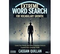 Extreme Word Search for Vocabulary Growth:: Learn New Words and Enjoy Engaging Trivia to Expand Your Language Skills