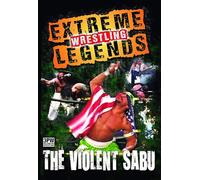 Extreme Wrestling Legends: The Violent Sabu