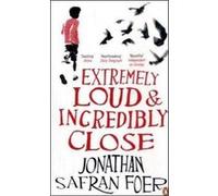 Jonathan Safran Foer – Extremely Loud and Incredibly Close – Roman – Poche