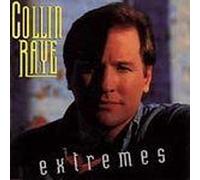 Collin Raye - Extremes
