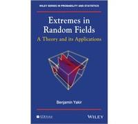 Extremes in Random Fields by Yakir & Benjamin Department of Statistics & The Hebrew University of Jerusalem & Israel Yakir Benjamin Department of Statistics The Hebrew University of Jerusalem Israel (
