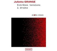 Extrêmes tensions à droite Juliette Grange (Auteur)
