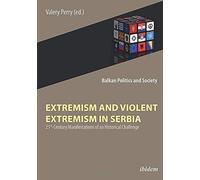 Extremism And Violent Extremism In Serbia