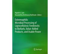 Extremophilic Microbial Processing Of Lignocellulosic Feedstocks To Biofuels, Value-Added Products, And Usable Power