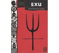 Exu. O Guardião da Casa do Futuro (Em Portuguese do Brasil)