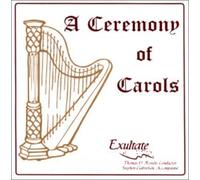 Exultate - Ceremony of Carols