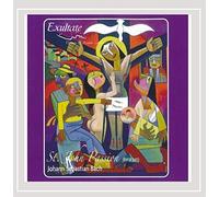 Exultate - J.S. Bach: St. John Passion