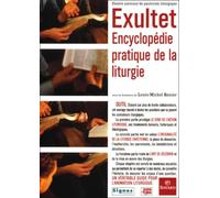 Exultet. Encyclopédie pratique de la liturgie