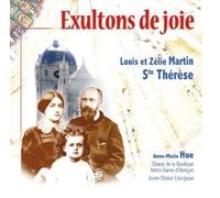 Exultons De Joie - Messe Pour Les Bienheureux Louis Et Zélie Martin